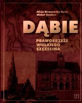 Okładka książki Dąbie Prawobrzeże Wielkiego Szczecina