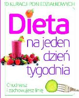 Okładka książki Dieta na jeden dzień tygodnia