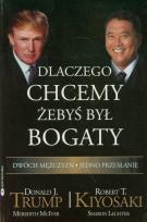 Okładka książki Dlaczego chcemy żebyś był bogaty?
