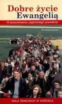 Okładka książki Dobre życie Ewangelią