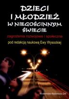 Okładka książki Dzieci i młodzież w niegościnnym świecie