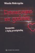 Okładka książki Dziewczyna na godzinę. Rozmowa z byłą prostytutką