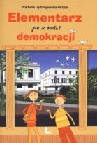 Okładka książki Elementarz demokracji - jak to działa?
