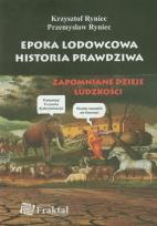 Okładka książki Epoka lodowcowa Historia prawdziwa