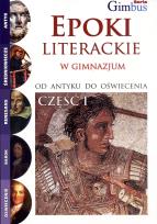 Okładka książki Epoki literackie w gimnazjum. Część I