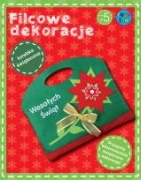 Okładka książki Filcowe dekoracje Torebka świąteczna