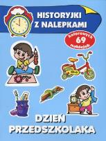 Okładka książki Historyjki z nalepkami - Dzień przedszkolaka