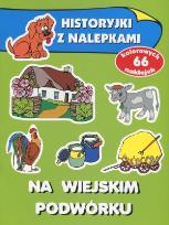 Okładka książki Historyjki z nalepkami - Na wiejskim podwórku