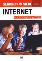 Okładka książki Internet dla początkujących. Seniorzy w sieci