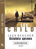 Okładka książki Jack Reacher. Ostatnia sprawa CD MP3 - Audiobook