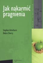 Okładka książki Jak nakarmić pragnienia