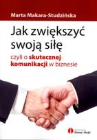 Okładka książki Jak zwiększyć swoją siłę, czyli o skutecznej komun