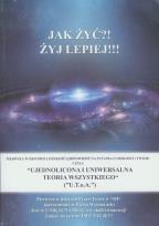 Okładka książki Jak żyć? Żyj lepiej!!!