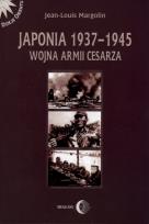 Okładka książki Japonia 1937-1945 Wojna Armii Cesarza