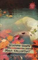 Okładka książki Jesienna sonata - Mons Kallentoft