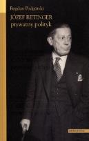 Okładka książki Józef Retinger - prywatny polityk