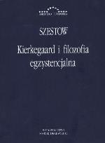 Okładka książki Kierkegaard i filozofia egzystencjalna