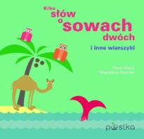 Okładka książki Kilka słów o sowach dwóch i inne wierszyki
