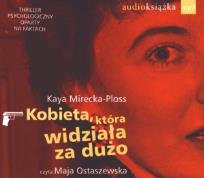 Okładka książki Kobieta, która widziała za dużo CD MP3 - Audiobook