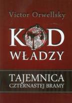 Okładka książki Kod władzy Tajemnica czternastej bramy