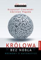 Okładka książki Królowa bez Nobla. Rozmowy o matematyce