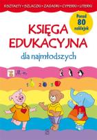 Okładka książki Księga edukacyjna dla najmłodszych