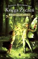 Okładka książki Księga życzeń Tajemnica Avagoh
