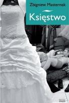 Okładka książki Księstwo - Masternak Zbigniew