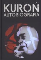 Okładka książki Kuroń Autobiografia