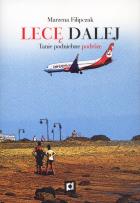 Okładka książki Lecę dalej. Tanie podniebne podróże