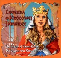 Okładka książki Legenda o Królowej Jadwidze w. pol. ang. niem.