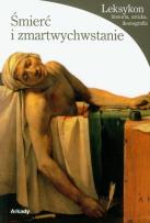 Okładka książki Leksykon historia.. Śmierć i zmartwychwstanie