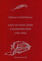 Okładka książki Listy do żony Zofii z Wańkowiczów (1942-1944)
