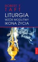Okładka książki Liturgia. Wzór modlitwy. Ikona życia