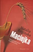 Okładka książki Maciejka - Natalia Rogińska