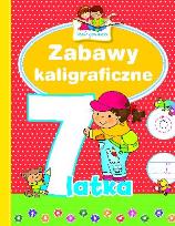 Okładka książki Mali geniusze - Zabawy kaligraficzne 7-latka