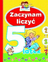 Okładka książki Mali geniusze - Zaczynam liczyć 5-latek