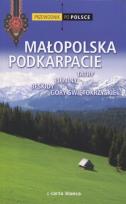 Okładka książki Małopolska Podkarpacie. Przewodnik po Polsce