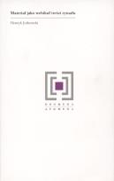 Okładka książki Materiał jako wehikuł treści rytuału