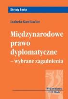 Okładka książki Międzynarodowe prawo dyplomatyczne wybrane zagadnienia