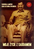Okładka książki Moje życie z Saddamem - L. Katarina Swanberg