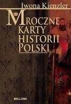 Okładka książki Mroczne karty historii Polski