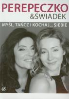 Okładka książki Myśl, tańcz i kochaj siebie