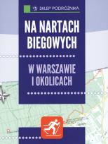 Opakowanie Na nartach biegowych w Warszawie i okolicach