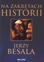 Okładka książki Na zakrętach historii - Jerzy Besala