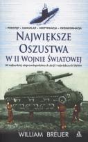 Okładka książki Największe oszustwa w II wojnie światowej