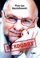 Okładka książki Niedobry t.1