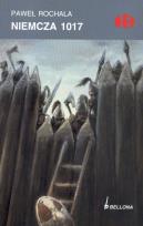 Okładka książki Niemcza 1017 - Paweł Rochala
