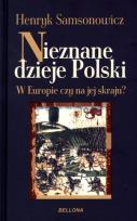 Okładka książki Nieznane dzieje Polski BELLONA