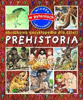 Okładka książki Obrazkowa encyklop.dla dzieci - Prehistoria w.2012